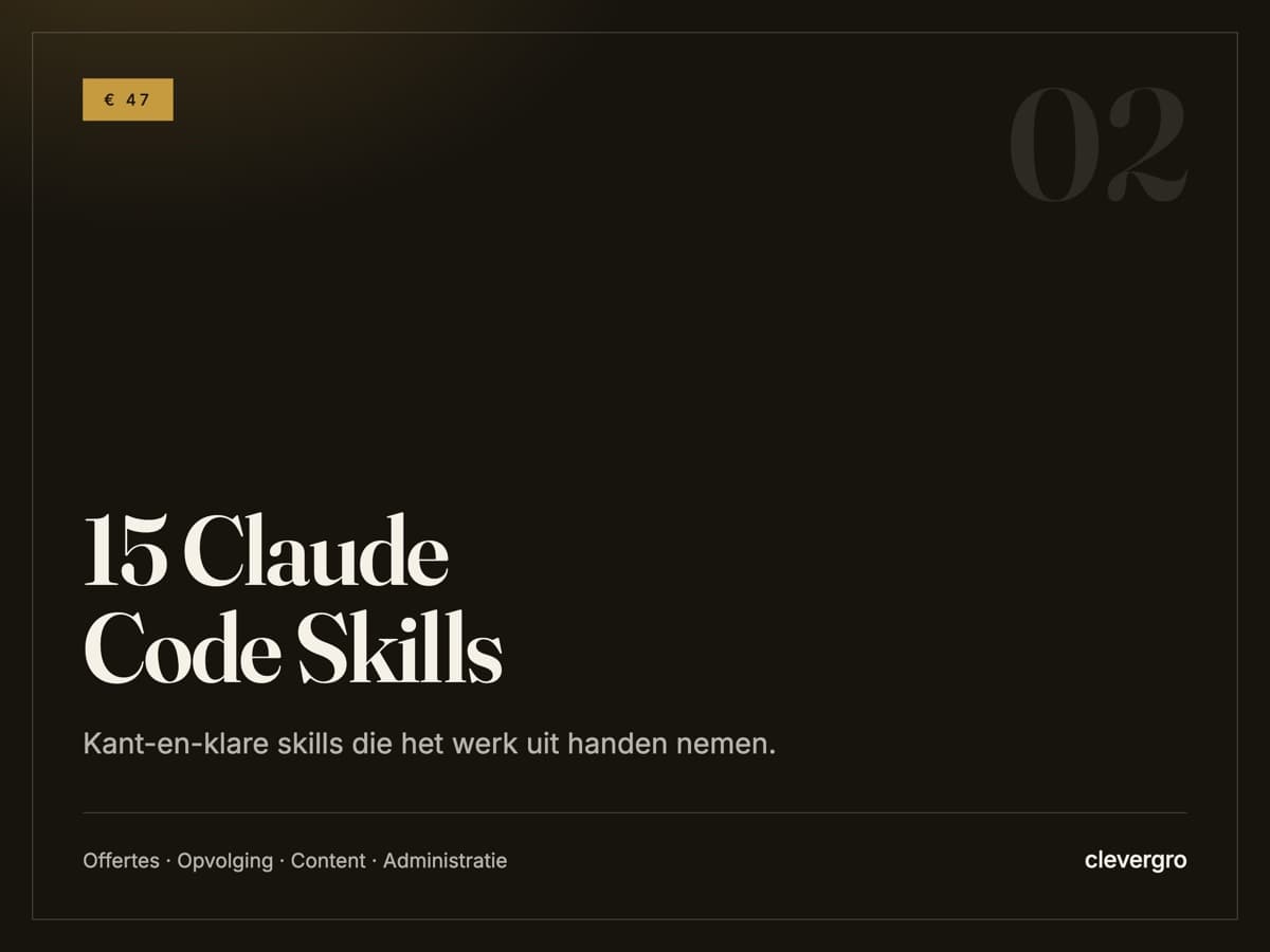 15 Claude Code Skills: Voor als je al draait. Stop met elke week opnieuw uitleggen hoe jouw offerte of opvolging eruit moet. Deze vijftien weten het al.