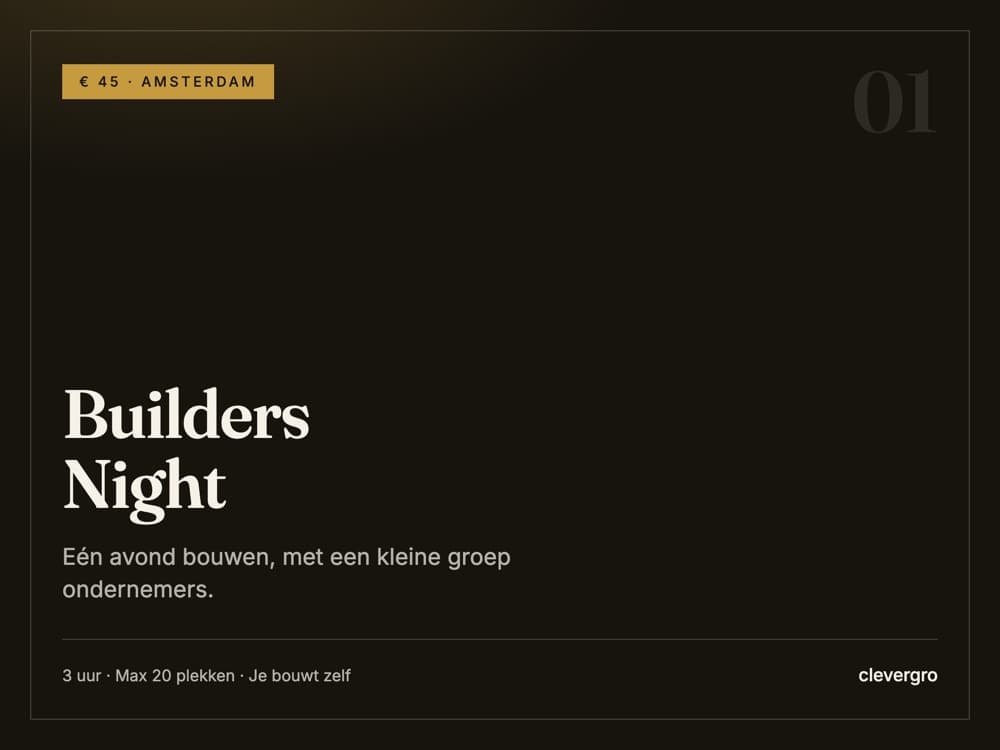 Builders Night: Je gaat naar huis met iets dat draait, en met de ondernemers die naast je zaten. Geen presentatie, je bouwt de hele avond zelf.